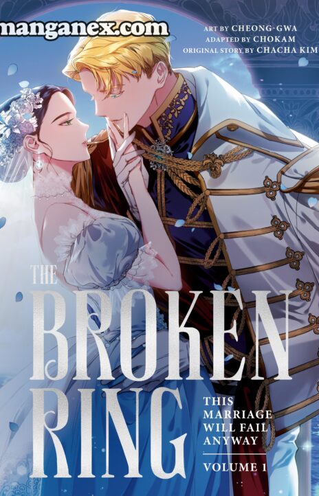 The Broken Ring This Marriage Will Fail Anyway Cover Image